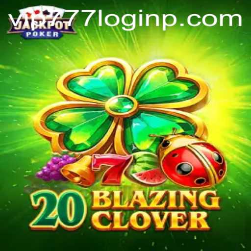 Experience Thrills with 20BlazingClover: The Ultimate Guide