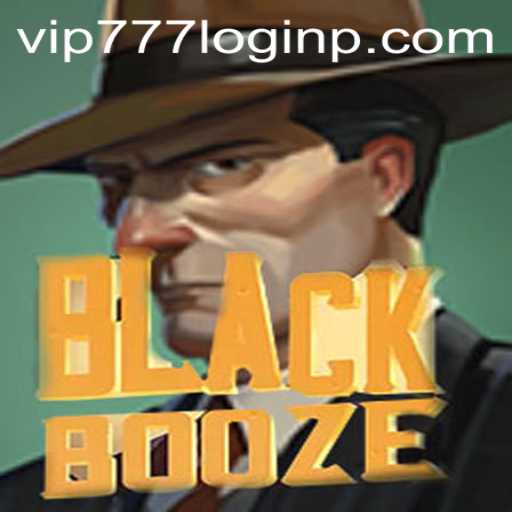 Exploring BlackBooze: A Comprehensive Guide to the Game and VIP777 Login