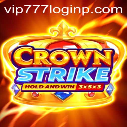 Exploring Crownstrike: A Comprehensive Guide to the Game and its Rules with VIP777 Login Insights