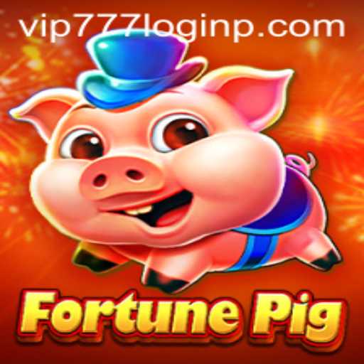 Exploring the Exciting World of FortunePig: The Ultimate Gaming Experience with VIP777 Login