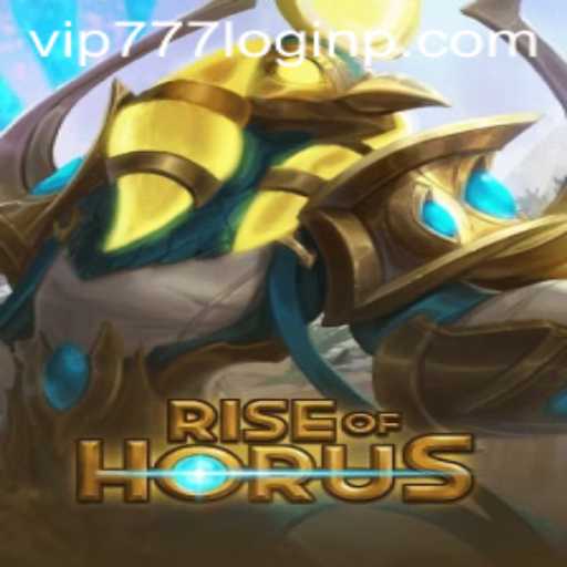 Experience the Adventure of RiseofHorus with VIP777 Login